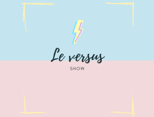 Le versus show bannière